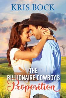 The Billionaire Cowboy's Proposition