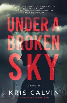 Under a Broken Sky
