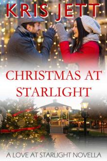 Christmas at Starlight (Snowy Ridge: A Love at Starlight Novella, Book 0.5)