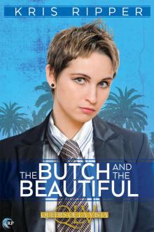 The Butch and the Beautiful The Butch and the Beautiful