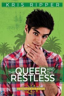 The Queer and the Restless The Queer and the Restless