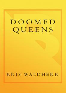 Doomed Queens