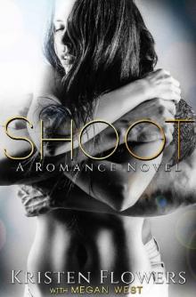 SHOOT: A Novel