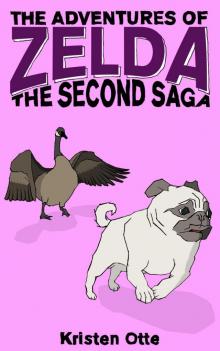 The Second Saga: The Adventures of Zelda, #2 The Second Saga: The Adventures of Zelda, #2