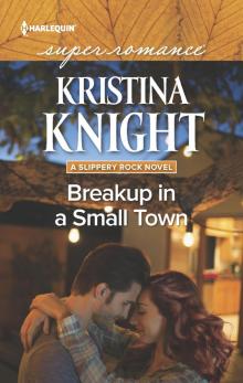 Breakup in a Small Town Breakup in a Small Town