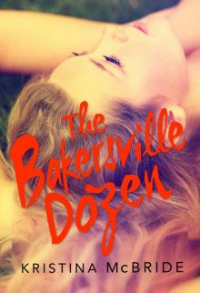 The Bakersville Dozen The Bakersville Dozen
