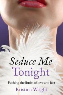 Seduce Me Tonight (Mischief Books)