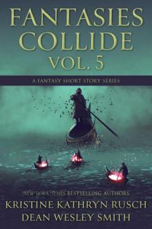 Fantasies Collide, Volume 5