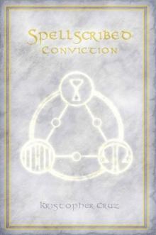 Spellscribed: Conviction