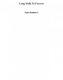 Long Walk To Forever