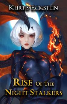 Rise of the Night Stalkers Rise of the Night Stalkers