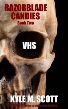 VHS: An Urban Nightmare (Razorblade Candies Book 2)