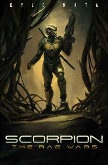 Scorpion - The Rae Wars Scorpion - The Rae Wars