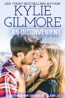 An Inconvenient Plan (Happy Endings Book Club, Book 10) An Inconvenient Plan (Happy Endings Book Club, Book 10)