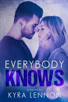 Everybody Knows Everybody Knows