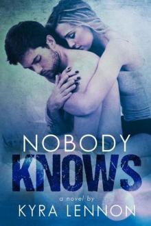 Nobody Knows (Razes Hell #1) Nobody Knows (Razes Hell #1)