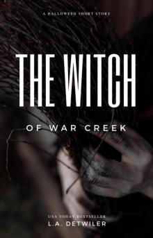 The Witch of War Creek The Witch of War Creek