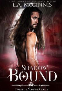 Shadow Bound: The Darkfell Vampire Clan: 2 Shadow Bound: The Darkfell Vampire Clan: 2