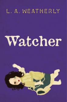 Watcher Watcher