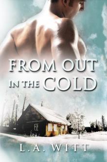 From Out in the Cold From Out in the Cold