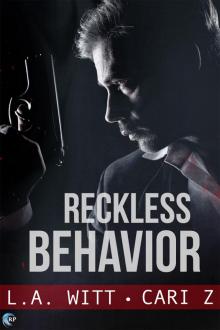 Reckless Behavior Reckless Behavior
