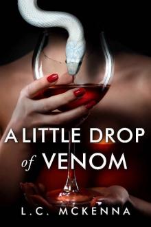 A Little Drop of Venom A Little Drop of Venom