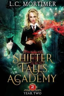 Shifter Falls Academy: Year Two Shifter Falls Academy: Year Two