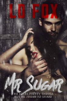 Mr. Sugar: A disturbing psychological thriller with a twist of dark romance