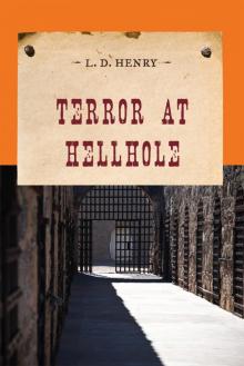 Terror at Hellhole Terror at Hellhole