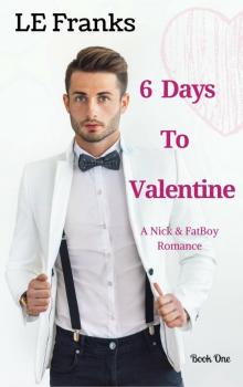 6 Days to Valentine