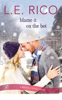 Blame it on the Bet (Whiskey Sisters)