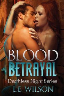 Blood Betrayal (Deathless Night Series Book 4)