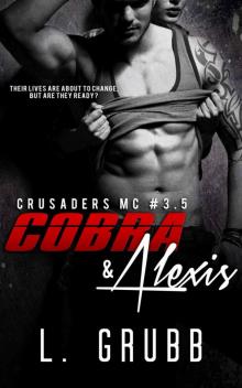 Cobra & Alexis: (Crusaders MC #3.5)