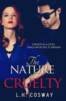 The Nature of Cruelty The Nature of Cruelty