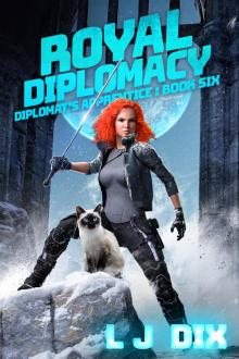 Royal Diplomacy (Diplomat’s Apprentice Book 6)