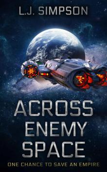 Across Enemy Space Across Enemy Space