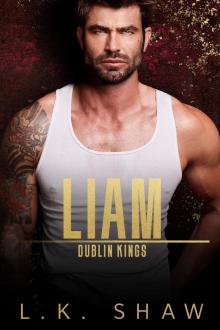 Liam: Dublin Kings, Book 2