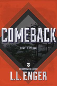 Comeback (Gun Pedersen Book 1) Comeback (Gun Pedersen Book 1)