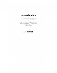 Seven Bodies Seven Bodies