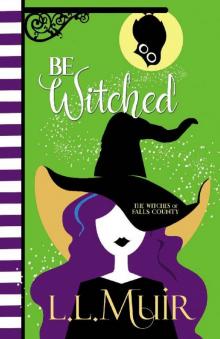 Be Witched Be Witched