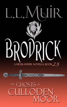 Ghosts of Culloden Moor 23 - Brodrick