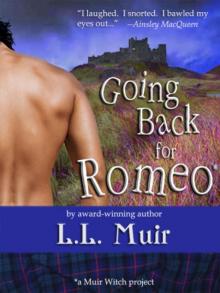 Going Back for Romeo