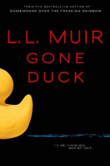 Gone Duck Gone Duck