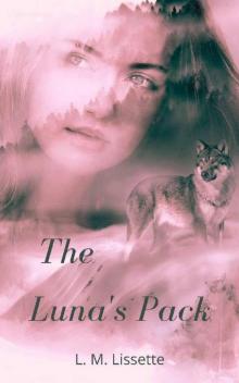 The Luna's Pack The Luna's Pack