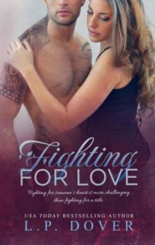 Fighting for Love Fighting for Love