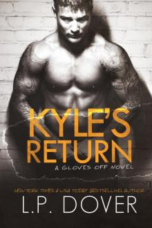 Kyle's Return Kyle's Return