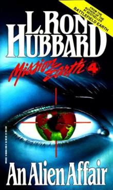 Mission Earth 4: An Alien Affair