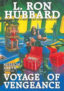 Mission Earth Volume 7: Voyage of Vengeance