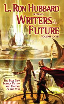 Writers of the Future, Volume 28 Writers of the Future, Volume 28