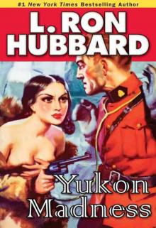 Yukon Madness (Stories from the Golden Age)